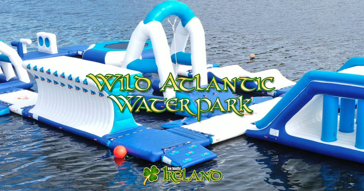 Wild Atlantic Waterpark – A Floating Island of Fun - Things to Do in Kenmare, Family Fun Water Park