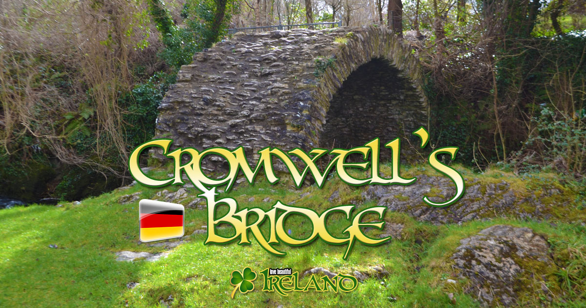 Cromwell's Bridge - Kulturerbestadt Kenmare, County Kerry, Irland