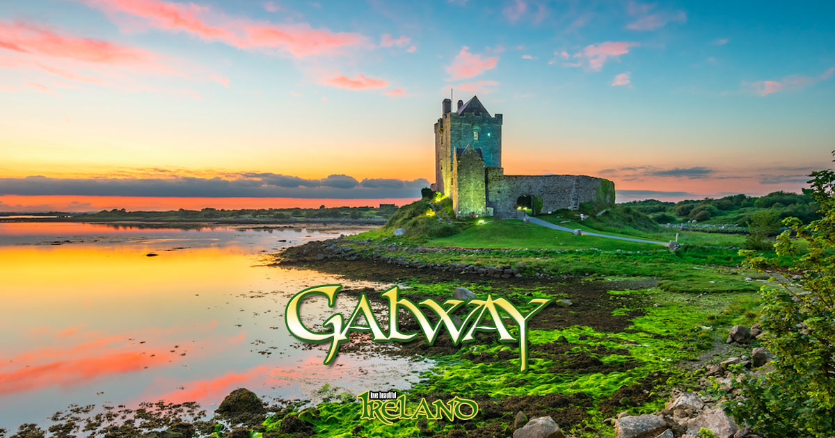Galway - Rugged Beauty, Vibrant Culture, Rich History - LoveBeautifulIreland.com